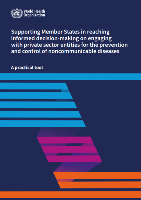 Thumbnail for Supporting member states in reaching informed decision-making on engaging with private sector entities for the prevention and control of noncommunicable diseases